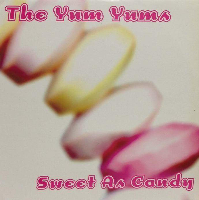 YUM YUMS / SWEET AS CANDY