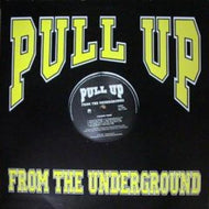 YOUNG PINE / SUPER STUPID / PULL UP FROM THE UNDERGROUND
