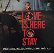 八城一夫 トリオ (Kazuo Yashiro) / わが恋はここに / LOVE IS HERE TO STAY