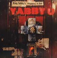 YABBY YOU / KING TUBBYS PROPHESY OF DUB