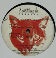 YOUNG AMERICAN PRIMITIVE / YOUNG AMERICAN PRIMITIVE