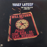 YUSEF LATEEF / THE DOCTOR IS IN ... AND OUT