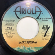 YBS (YATES BTHERS & SISTERS) / HAPPY BIRTHDAY / I COULD LOVE BUT ONE BOY