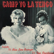 YO LA TENGO / Camp Yo La Tengo