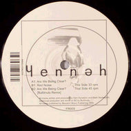 YENNAH / ARE WE BEING CLEAR?