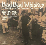 吉田類 / BAD BAD WHISKY
