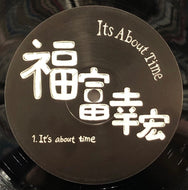 YUKIHIRO FUKUTOMI / It's About Time 