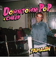 山仁 (YAMAZIN) / DOWNTOWN POP & CHEEP