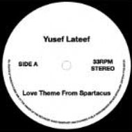 YUSEF LATEEF / LOVE THEME FROM SPARTACUS / LEMURIA / HUNK OF HEAVEN