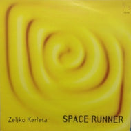 ZELJKO KERLETA / SPACE RUNNER