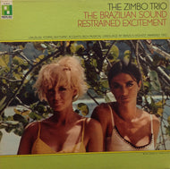 ZIMBO TRIO / THE BRAZILIAN SOUND RESTRAINED EXCITEMENT