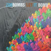 ZOOBOMBS / LET IT BOMB