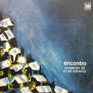 ZE ROBERT BERTRAMI & PROJECT III / ENCONTRO (REISSUE)