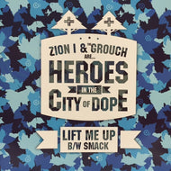 ZION I & THE GROUCH / LIFT ME UP / SMACK