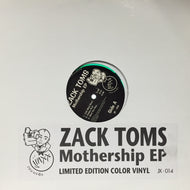 ZACK TOMS / MOTHERSHIP EP