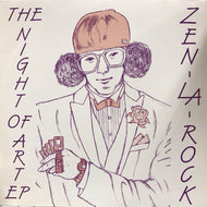 ZEN-LA-ROCK / THE NIGHT OF ART EP