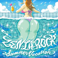 ZEN-LA-ROCK / SUMMER VACATION