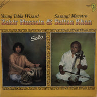 ZAKIR HUSSAIN and SULTAN KHAN / Young Tabla Wizard Sarangi Maestro