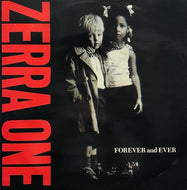 ZERRA ONE / Forever And Ever