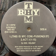 DJ DOC. HOLIDAY / PMX / (This Is My) Com.-Fusion (RNS-002)
