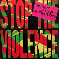 BOOGIE DOWN PRODUCTIONS / Stop The Violence (1121-1-JD)