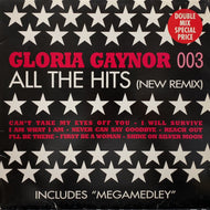 GLORIA GAYNOR / All The Hits (New Remix) (Nmx 2490)