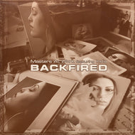 MASTERS AT WORK / Backfired (MAW-067)