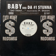 BABY AKA DA #1 STUNNA / Do That...