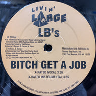 LB'S / Bitch Get A Job (Reissue, 12inch)