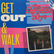 FARMER'S BOYS / Get Out & Walk (EMC 1077993, LP+12inch)