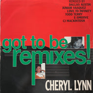 CHERYL LYNN / Got To Be Remixes! (AVEX LP50, 12inch)