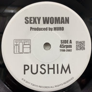 PUSHIM / Sexy Woman (YOR-2002, 7inch)
