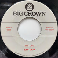 BOBBY OROZA / I Got Love ／ Loving Body (BC098-45, 7inch)