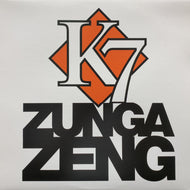 K7 / Zunga Zeng (reissue)