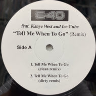 E-40 / Tell Me When To Go (Remix) S-59529, 12inch