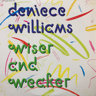 DENIECE WILLIAMS / Wiser And Weaker (44-05918, 12inch)