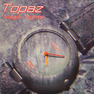 TOPAZ / Magic Nights (STHS 1202, 12inch)