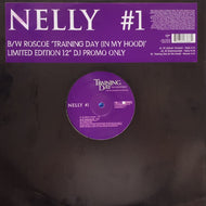 Nelly - Roscoe / #1 / Training Day (In My Hood) (7243 5 46388 62, 12inch)