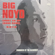BIG NOYD / Shoot Em Up (Bang Bang) ／ N.O.Y.D (ALC-007, 12inch)