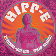 HIPP-E / Psycho-Delics Trip Three (NRK 107,12inch)