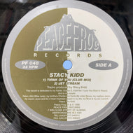 STACY KIDD / Think Of You (PF 048, 12inch)