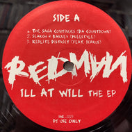 REDMAN / Ill At Will The EP (SHE_0003, 12inch)