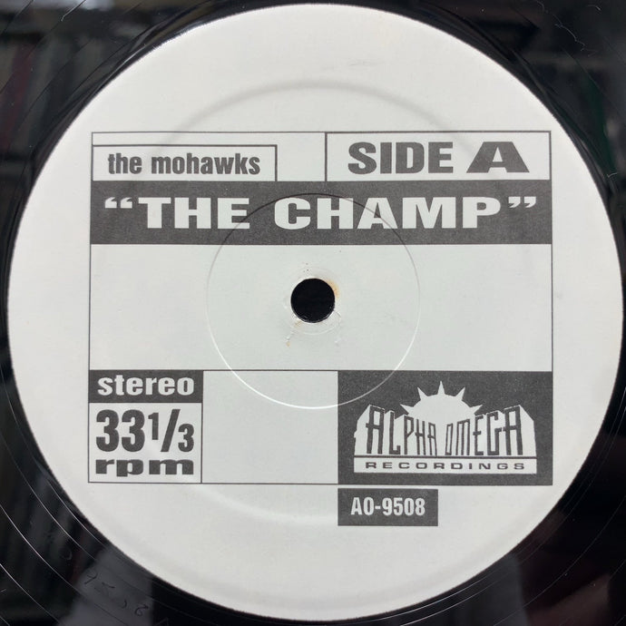 MOHAWKS - LAFAYETTE AFRO ROCKBAND / The Champ / Hihache (AO-9508, 12inch)