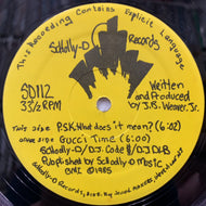 SCHOOLLY D / P.S.K.-What Does It Mean?／Gucci Time (Reissue, 12inch)