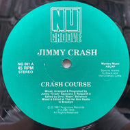 JIMMY CRASH / Crash Course (NU GROOVE, NG 081, 12inch)