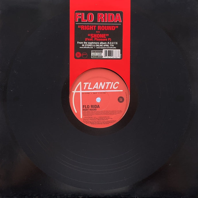 FLO RIDA / Right Round feat. Ke$ha / Shone feat. Pleasure P (0-517992, 12inch)
