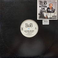 B.o.B / Nothin' On You Feat. Bruno Mars / Fuck The Money / Put Me On (Grand Hustle, NTOY0901, 12inch)