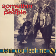 SOMETHIN' FOR THE PEOPLE / Can You Feel Me (0-43779, 12inch)