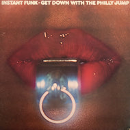 INSTANT FUNK / Get Down With The Philly Jump (PZ 34358, LP)