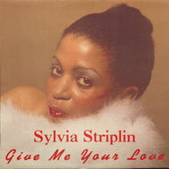 SYLVIA STRIPLIN / Give Me Your Love (Uno Melodic, UM-0004, LP) Reissue